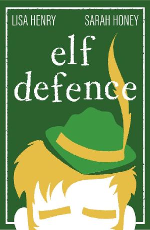 [Adventures in Aguillon 02] • Elf Defence (Adventures in Aguillon Book 2)